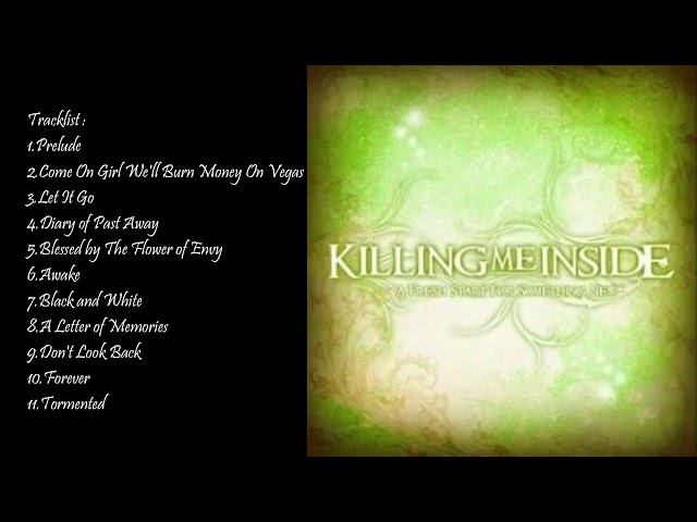 KILLING ME INSIDE - A FRESH START FOR SOMETHING NEW FULL ALBUM (2008) class=