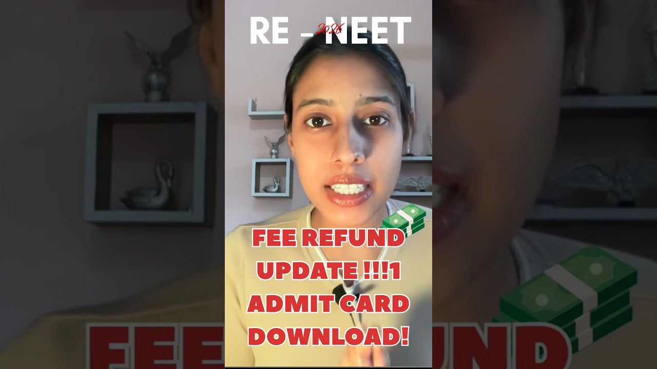 🚨 RE-NEET 2026 Admit Card Released + Fee Refund Update 💸🔥 | NTA Latest News #Shorts
