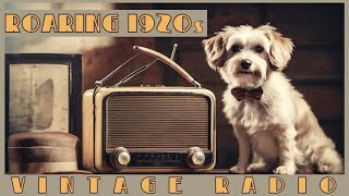 Vintage Golden Age Radio Playlist The Roaring Twenties Soundtrack #roaring20s #jazzage #radiosongs