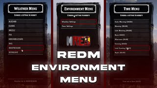 RedM Environment Menu: Ultimate Weather & Time Control Script for Red Dead Redemption 2 Servers