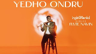 Yedho Ondru | Lesa Lesa | Flute Navin - Think Instrumental | Harris Jayaraj