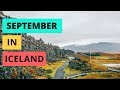 September in iceland  ultimate travel guide