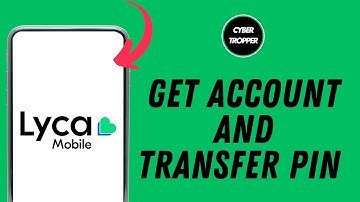 How to Get Account Number And Transfer Pin From Lycamobile