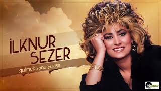 İlknur Sezer - Gülmek Sana Yakışır Resimi