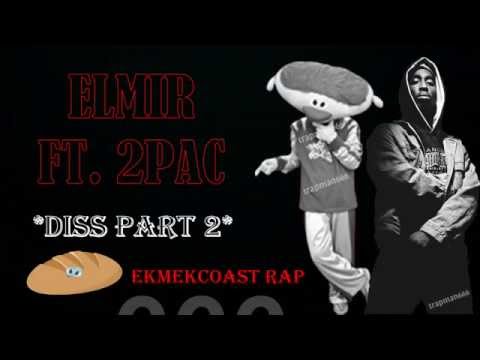 Elmır Ekmek Kafa ft. 2Pac - EkmekCoast | Part-2