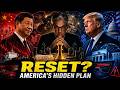 The Secret Deal: Is the U.S. Quietly Planning to Reset Everything?