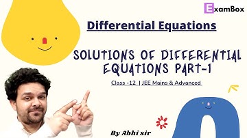 Solution Of Differential Equation | Type-1 Direct Method | Jee Mains and Advanced 2022 | By ABHI Sir