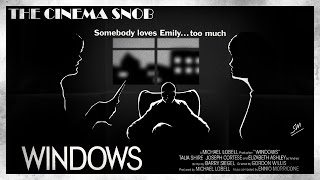 Windows - The Cinema Snob