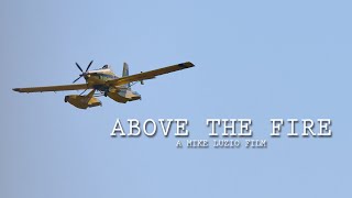 ABOVE THE FIRE // SHORT FILM