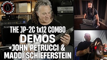 John Petrucci + Maddi Schieferstein share their insights and Doug Doppler demos the JP~2C 1x12 Combo