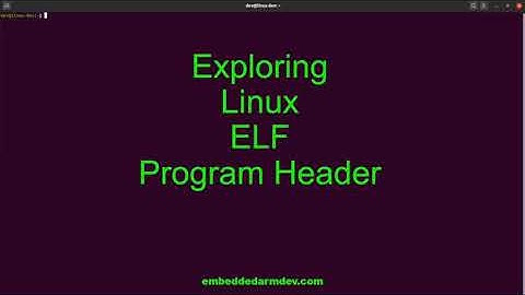 Introduction to ELF Program Headers