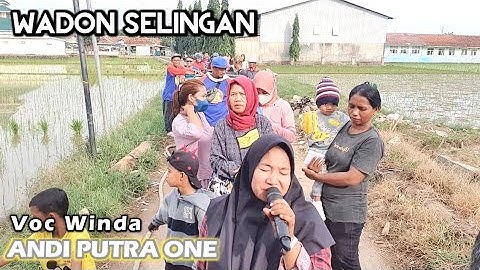 ANDI PUTRA 1 Wadon Selingan Voc Winda Live Ciasem Hilir Tgl 17 Juli 2022