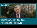 Nicola Sturgeon and Alex Salmond 'feud' is 'bringing Scotland down', says Gordon Brown | ITV News