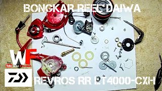 Bongkar reel Daiwa REVROS RR LT4000-CXH [part1] #daiwa