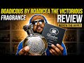 Boadicous by Boadicea The Victorious Fragrance Review