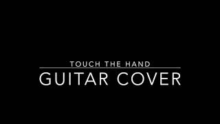 Touch The Hand Bryan Adams (Guitar Cover)