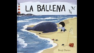 LA BALLENA🐋 - CUENTO INFANTIL📖 - BENJI DAVIES