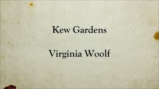 Kew Gardens | Virginia Woolf | Short Story | Full Text English Audiobook