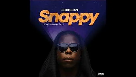 Edem - Snappy (Audio)