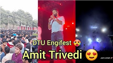 DTU Engifest 🥵 ft Amit Trivedi live Show 😍...Day..2