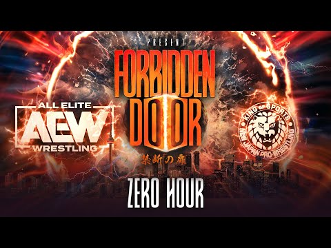【第0試合のみ配信】Zero Hour: AEW x NEW JAPAN Forbidden Door Pre-Conceal LIVE - 日本時間 6/26(月)午前8:00開始