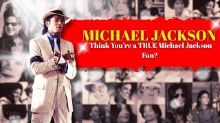 Only TRUE Michael Jackson Fans Will Survive This 20-Question Quiz 😱 (5% Pass!)