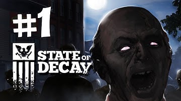 State of Decay Walkthrough -  Part 1 - Intro  (OPEN WORLD ZOMBIE GAME)