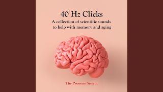 Progressive Clicks: 4 Hz to 40 Hz. Patent Pending