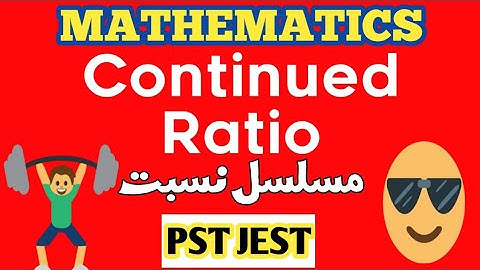 Continued Ratio in Sindhi|[PST JEST IBA][By Sir Naeemullah Mahar]