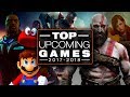 Top Upcoming Games in 2017 - 2018, Top Upcoming Games For PS4, Xbox One,...