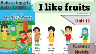 Bahasa Inggris Kelas 1 SD Kurikulum Merdeka Semester 2 | I Like Fruits | Penggunaan Like dan Likes