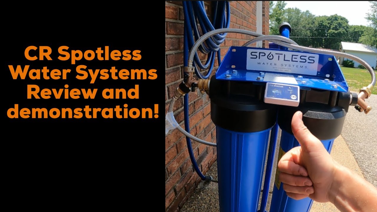 CR Spotless Water System Review and Demonstration! 