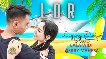 GERRY MAHESA ft. LALA WIDI - LDR | LAYANG DUNGO RESTU (Official Music Video)