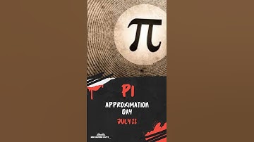 PI APPROXIMATION DAY | |  JULY 22 || Mind Blowing Facts