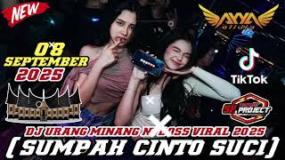 DJ MINANG 2025 TERBARU - SUMPAH CINTO SUCI - DJ AYYA OLIVIA MP CLUB PALING ENAK -08- SEPTEMBER-2025