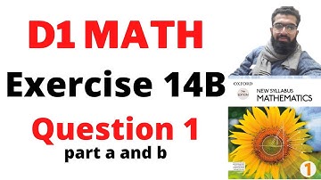 d1 exercise 14b question 1 part a and b  || d1 exercise 14b q1 || d1 ex14b q1 || d1 maths solutions