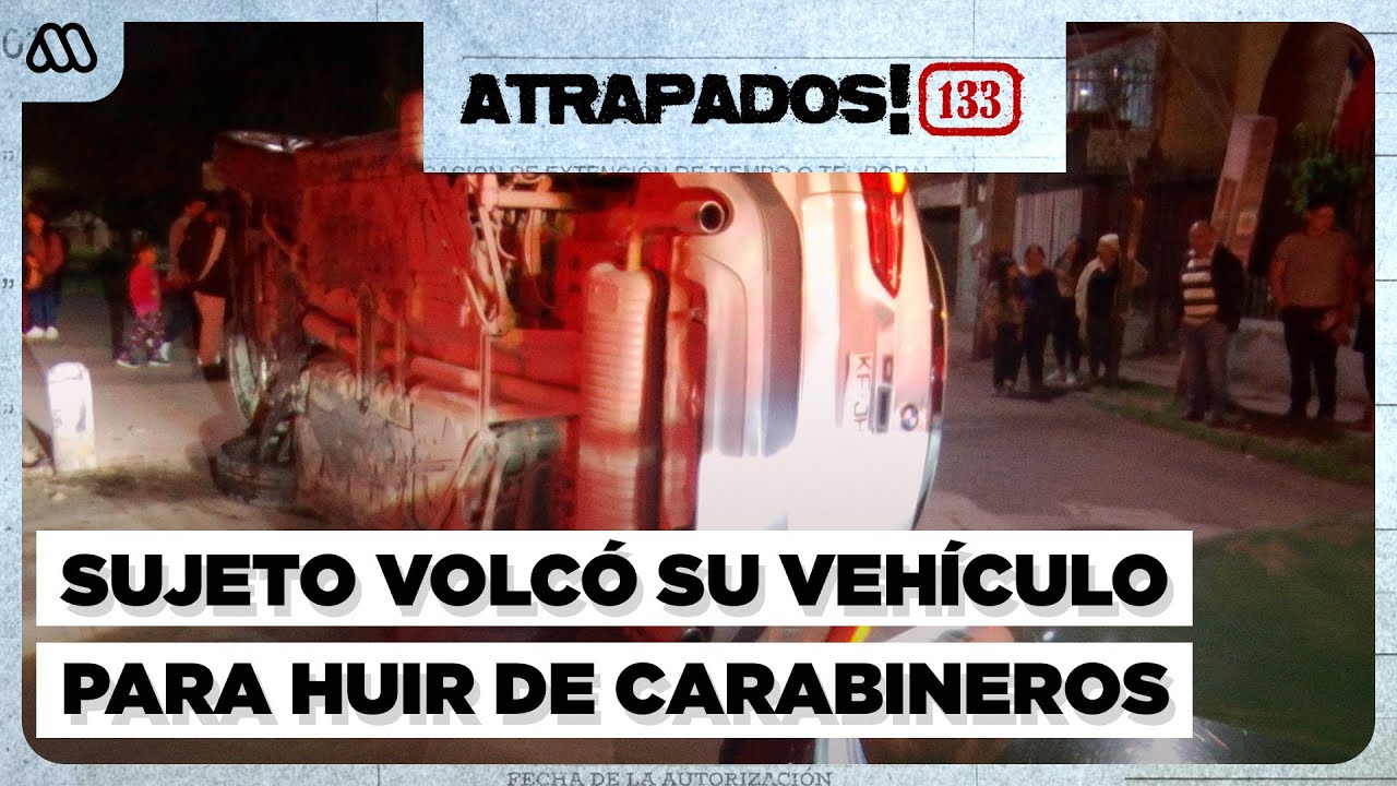 Atrapados 133 | Impactantes persecuciones policiales en sectores de alto riesgo