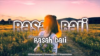 DJ RASAH BALI- BOOTLEG (Rvansventeen) SOUND VIRAL FYP TIKTOK TREND 2026!!