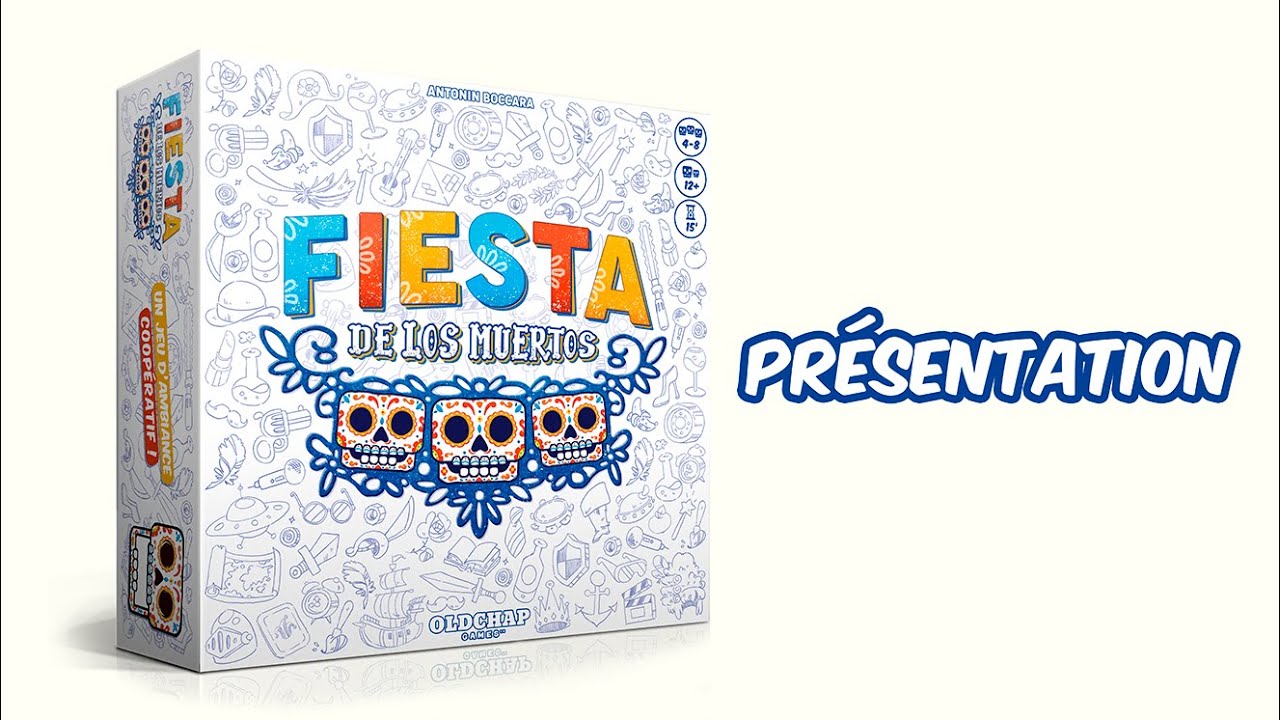 Fiesta de los muertos - Jeux d'ambiance