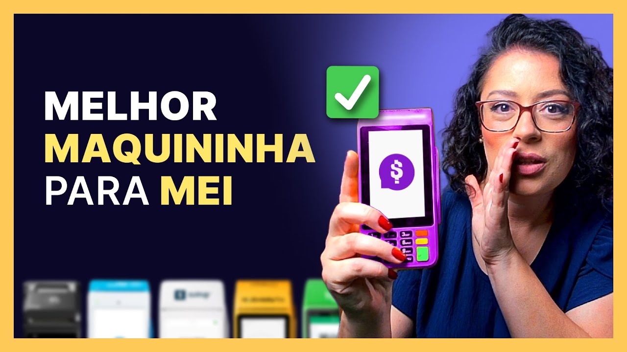 🏆 QUAL a MELHOR MAQUININHA de CARTÃO para MEI em 2025 [TOP 6 MELHORES ...