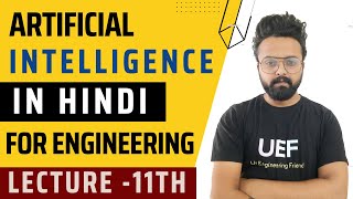 Artificial Intelligence For Engineering in Hindi | Lecture 11th | Free Notes and Question Bank SPPU