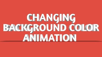 changing background color animation -  html css tutorial