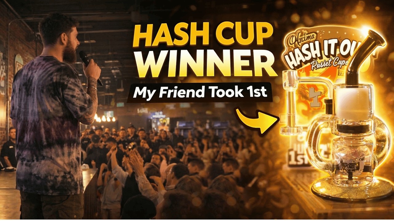 My Friend Won the Hash Cup (Vancouver Heady Happenings Recap)