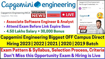 Capgemini Engineering Biggest OFF Campus Direct Hiring Started 2023-2019 Live Test Ongoing 4.5 Lakhs
