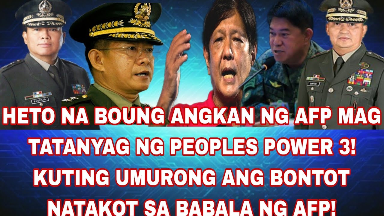BOUNG ANGKAN NG AFP MAG TATANYAG NG PEOPLES POWER 3! KUTING UMURONG ...