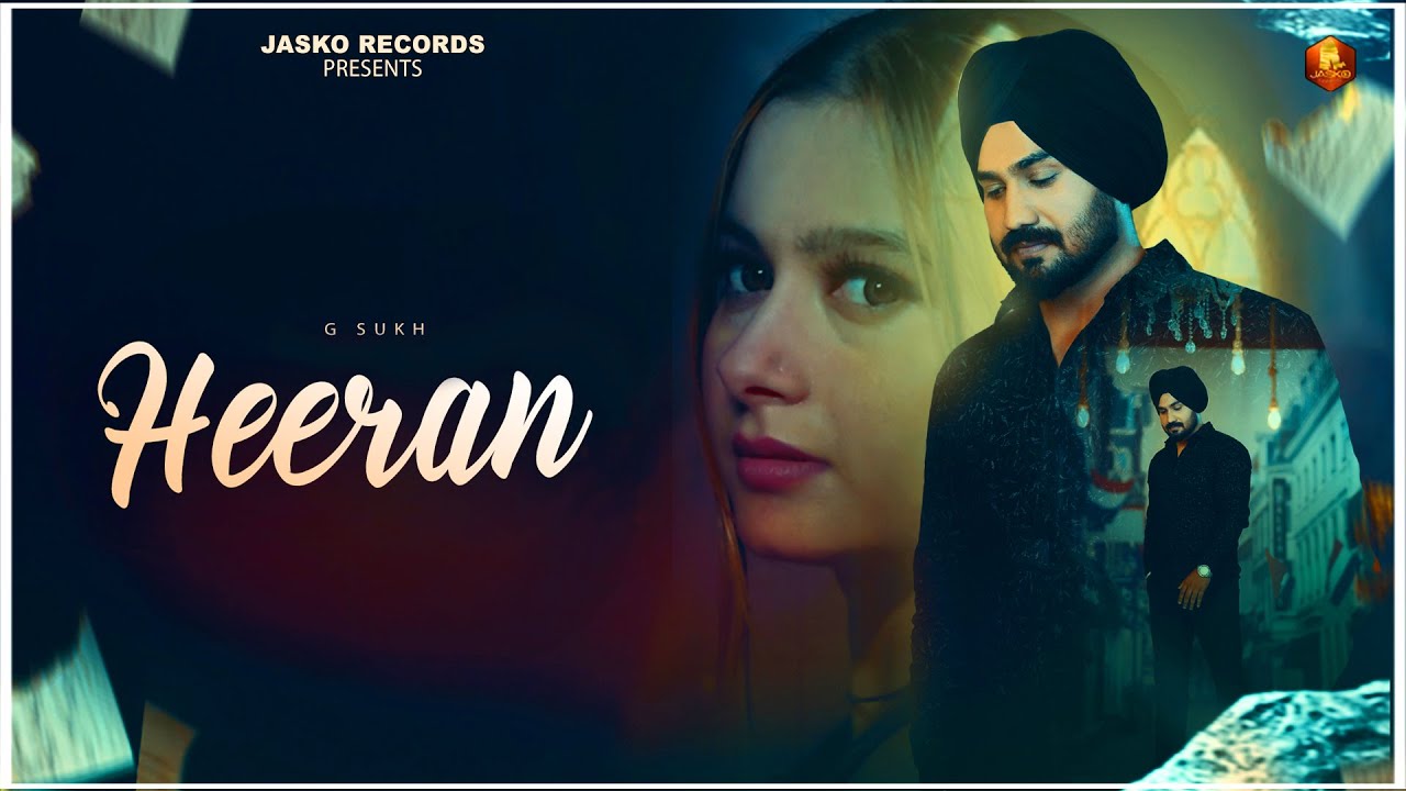 HEERAN - G Sukh || Official Video Out || latest Sad song 2024 || New