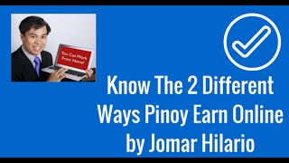2 Different Ways Pinoys Earn Online Webinar Video-Jomar Hilario .m4v