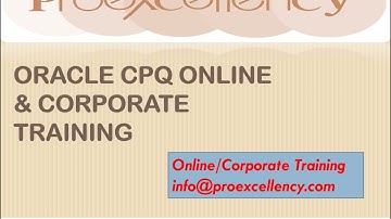 Proexcellency Provides Oracle CPQ Training
