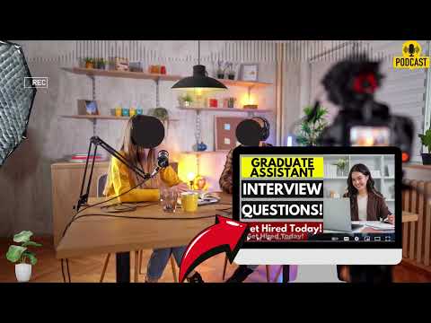 Graduate Assistant Interview Questions and Answers Popular Graduate Assistant Interview Questions