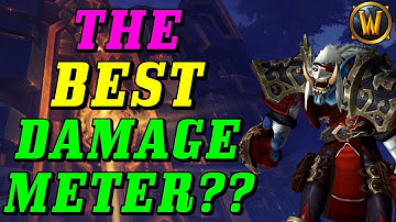 World of Warcraft AddOns: Damage Meters (Why you should have one, and which one is best!)